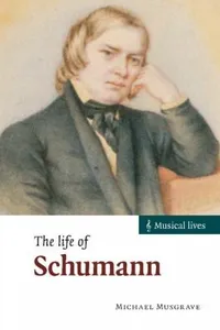 The Life Of Schumann