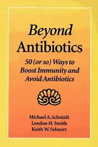 Beyond antibiotics