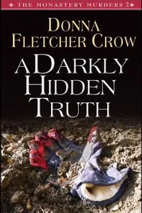 A Darkly Hidden Truth