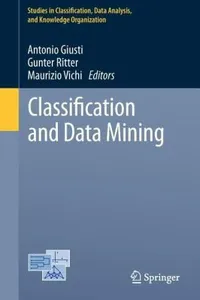 Classification and Data Mining
            
                Studies in Classification Data Analysis and Knowledge Orga