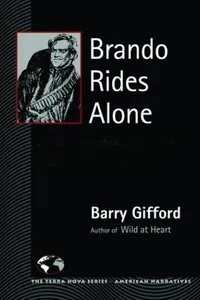 Capa de Brando rides alone por Barry Gifford