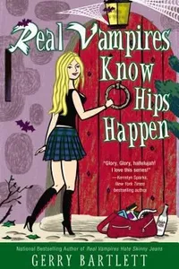 Real Vampires Know Hips Happen