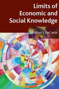Limits Of Economic And Social Knowledge