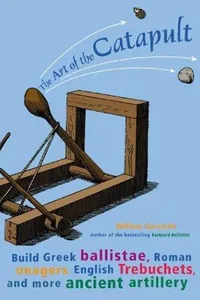 Art of the Catapult