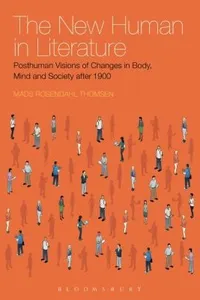 The New Human in Literature