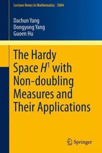 The Hardy Space H With Nondoubling Measures And Their Applications