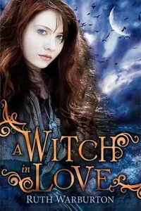 A Witch in Love (Winter Trilogy, #2)