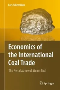 Economics Of The International Coal Trade The Renaissance Of Steam Coal