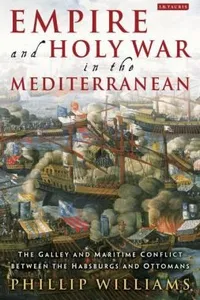 Empire and Holy War in the Mediterranean