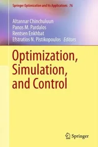 Optimization Simulation and Control
            
                Springer Optimization and Its Applications