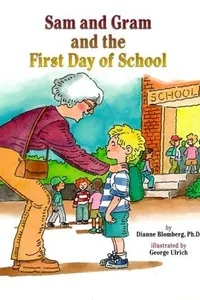 Sam and Gram and the first day of school