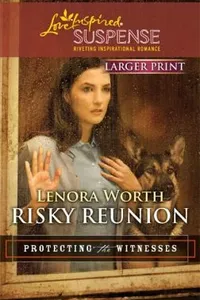 Cover of Risky Reunion                            Love Inspired Large Print Suspense