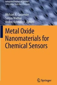Metal Oxide Nanomaterials for Chemical Sensors
            
                Integrated Analytical Systems