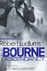 Robert Ludlum’s The Bourne Ascendancy