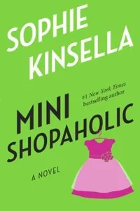 Cover of Mini Shopaholic (Shopaholic Series, Book 6)
