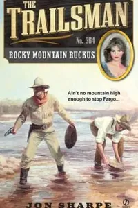 Rocky Mountain Ruckus                            Trailsman
