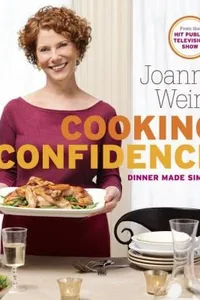 Joanne Weirs Cooking Confidence