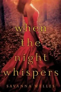 When the Night Whispers