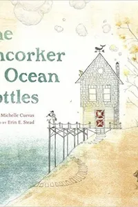 The Uncorker of Ocean Bottles