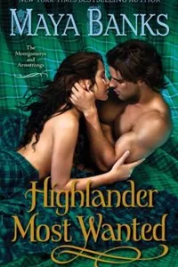 Highlander Most Wanted (The Montgomerys and Armstrongs, #2)