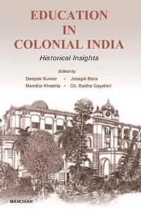 Education In Colonial India Historical Insights
