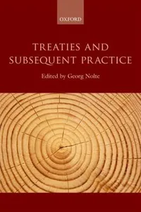 Treaties And Subsequent Practice