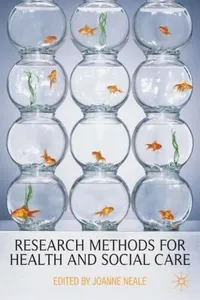 Research Methods For Health And Social Care