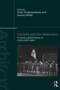 City Halls and Civic Materialism
            
                Architext