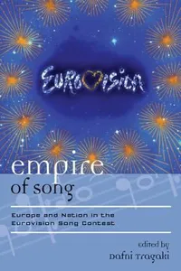 Cover of Empire Of Song Europe And Nation In The Eurovision Song Contest