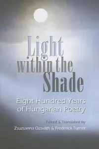 Light Within The Shade 800 Years Of Hungarian Poetry