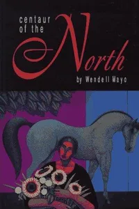 Capa de Centaur of the North por Wendell Mayo