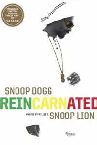 Snoop Dogg Reincarnated
