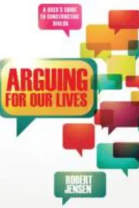 Arguing For Our Lives A Users Guide To Constructive Dialog