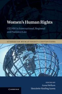 Womens Human Rights Cedaw In International Regional And National Law