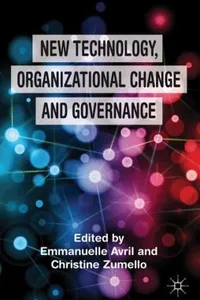 New Technology Organizational Change And Governance