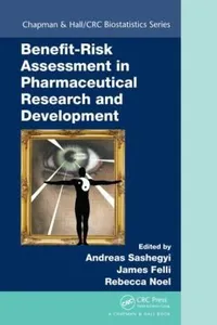 BenefitRisk Assessment in Pharmaceutical Research and Development