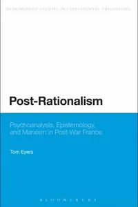 Postrationalism Psychoanalysis Epistemology And Marxism In Postwar France