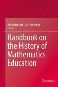 Handbook On History Of Mathematics Education