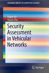 Security Assessment In Vehicular Networks