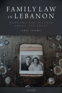 Family Law In Lebanon Marriage And Divorce Among The Druze