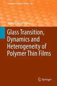 Glass Transition Dynamics And Heterogeneity Of Polymer Thin Films