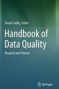 Handbook Of Data Quality Research And Practice