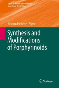 Synthesis And Modifications Of Porphyrinoids