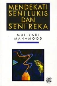 Mendekati seni lukis dan seni reka