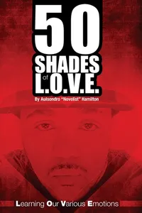 50 Shades of L.O.V.E. - Learning Our Various Emotions