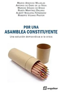 Cover of Por una asamblea constituyente : una solución democrática a la crisis