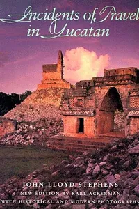 Incidents of travel in Yucatan