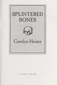 Splintered bones