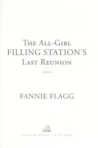 Cover of The all-girl filling station's last reunion by Fannie Flagg