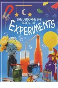 The Usborne big book of experiments